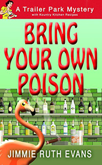 Jimmie Ruth Evans : Bring Your Own Poison